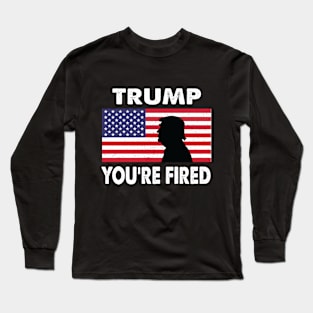 Us Flag Trump Fired Long Sleeve T-Shirt
